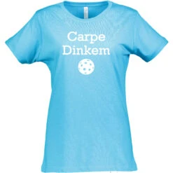 Carpe Dinkem Cotton T-Shirt - Women's -Pickleball Promotion Store Carpe W CTN TU 95143.1677609695