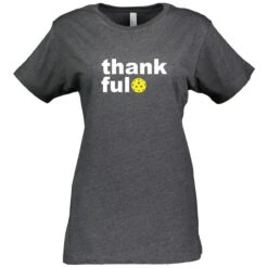 Thankful Cotton T-Shirt - Women's -Pickleball Promotion Store Thankful CBT W SM 44019.1676996575